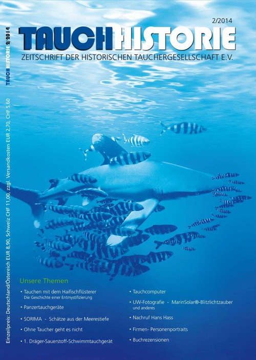 TAUCHHISTORIE - Zeitschrift der historischen Tauchergesellschaft - No. 2/2014
