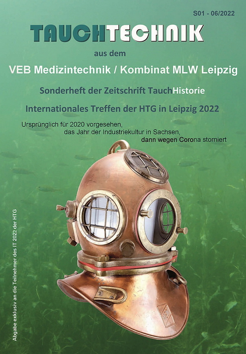 TAUCHHISTORIE - Zeitschrift der historischen Tauchergesellschaft - Sonderheft No. S01 - 2022