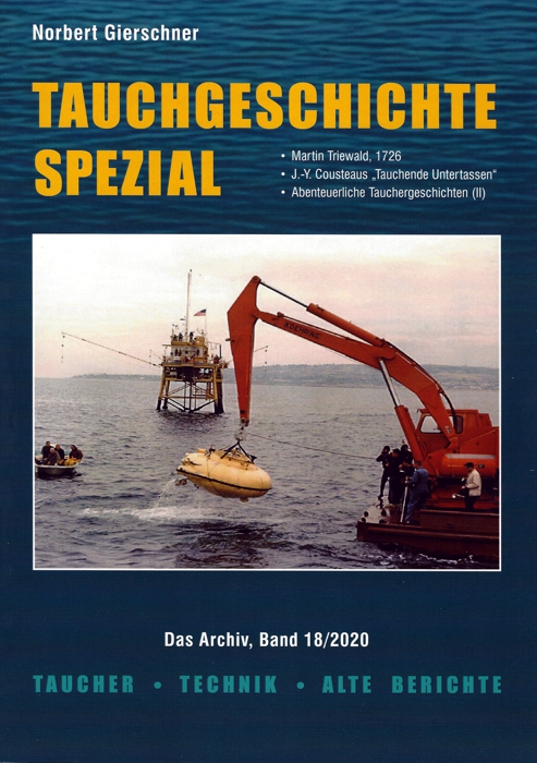 auchgeschichte Spezial, 18/2020 - Taucher, Technik und alte Berichte