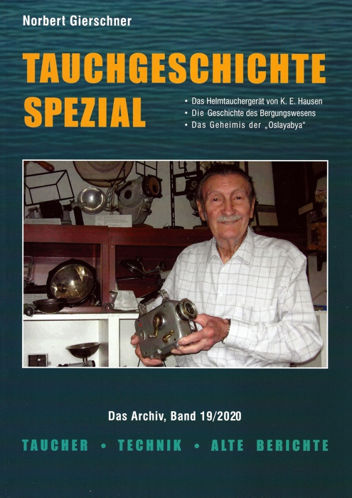 auchgeschichte Spezial, 19/2020 - Taucher, Technik und alte Berichte